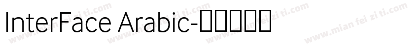InterFace Arabic字体转换
